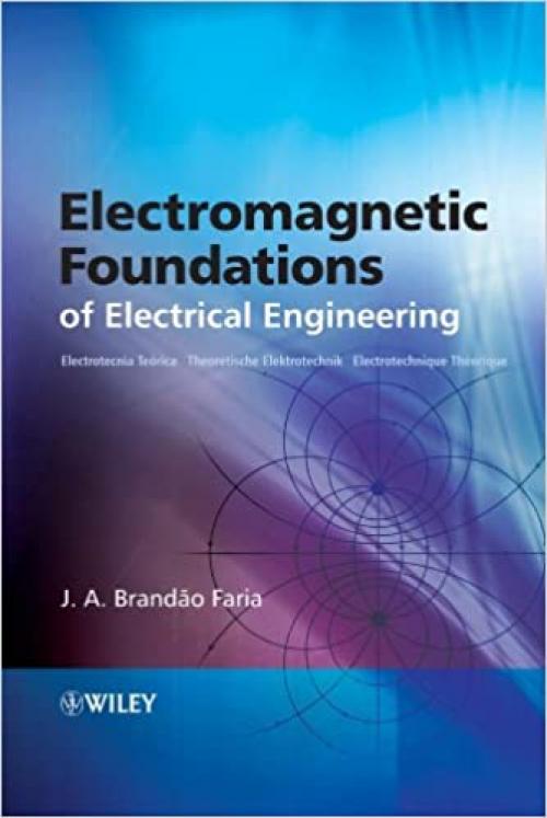  Electromagnetic Foundations of Electrical Engineering 