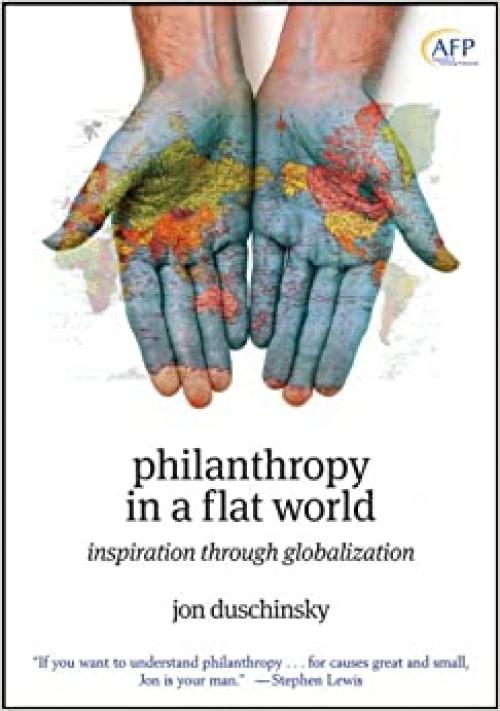  Philanthropy in a Flat World: Inspiration Through Globalization 