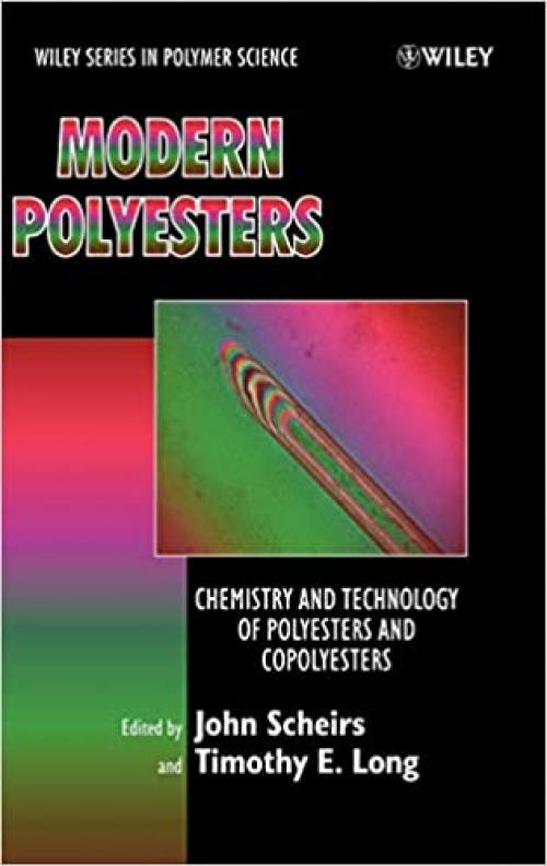  Modern Polyesters: Chemistry and Technology of Polyesters and Copolyesters 