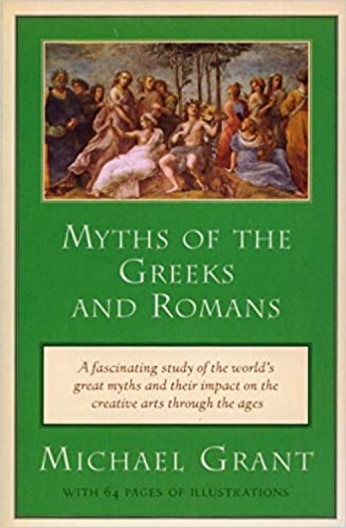  Myths of the Greeks and Romans (Meridian) 