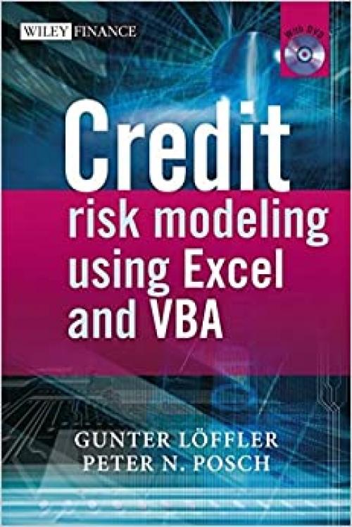  Credit Risk Modeling using Excel and VBA (The Wiley Finance Series) 