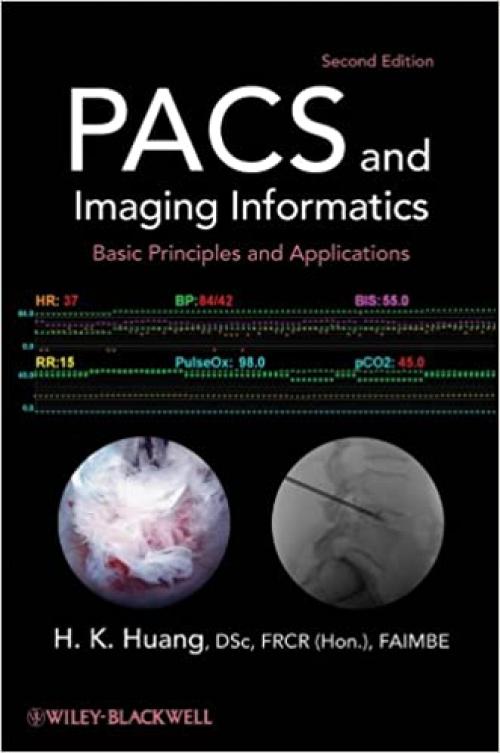  PACS and Imaging Informatics: Basic Principles and Applications 