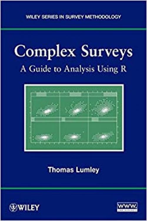  Complex Surveys: A Guide to Analysis Using R 