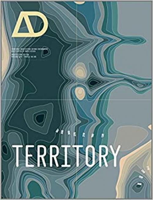  Territory: Architecture Beyond Environment 