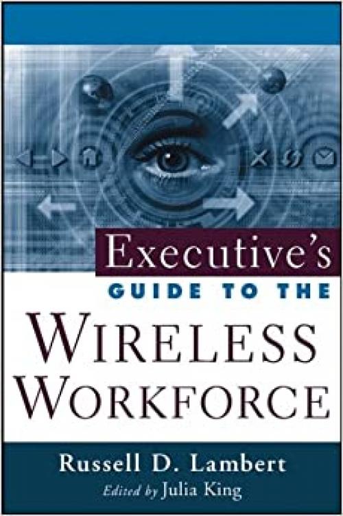  Executive's Guide to the Wireless Workforce 