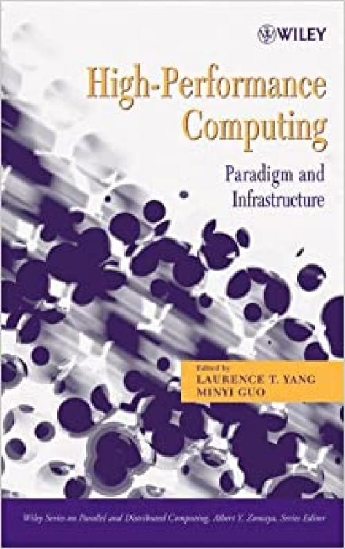  High-Performance Computing : Paradigm and Infrastructure 