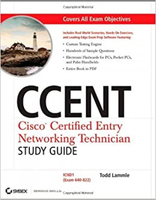  CCENT: Cisco Certified Entry Networking Technician Study Guide: ICND1 (Exam 640-822) 