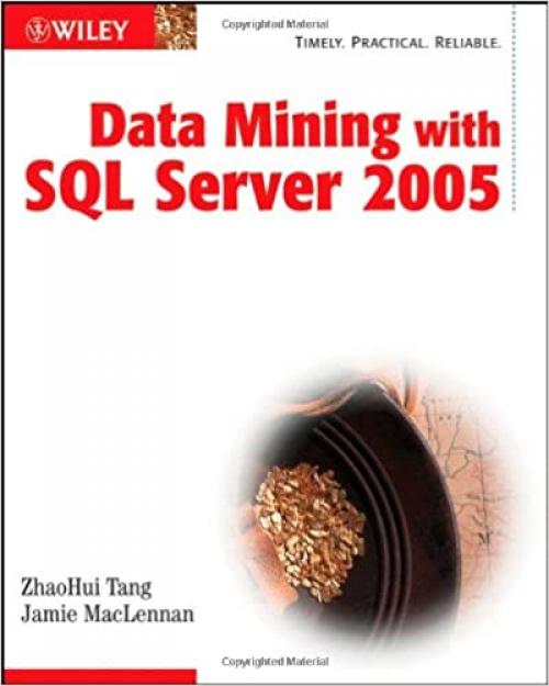  Data Mining with SQL Server 2005 