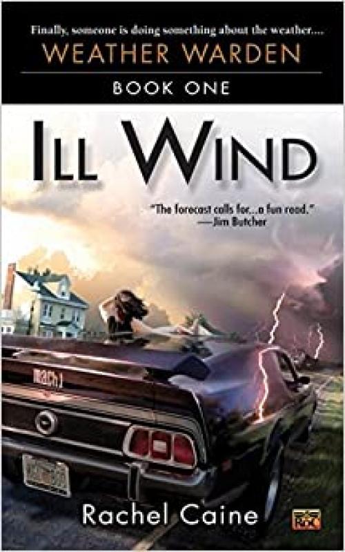  Ill Wind: Book One of the Weather Warden 