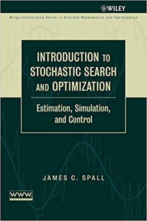  Introduction to Stochastic Search and Optimization 