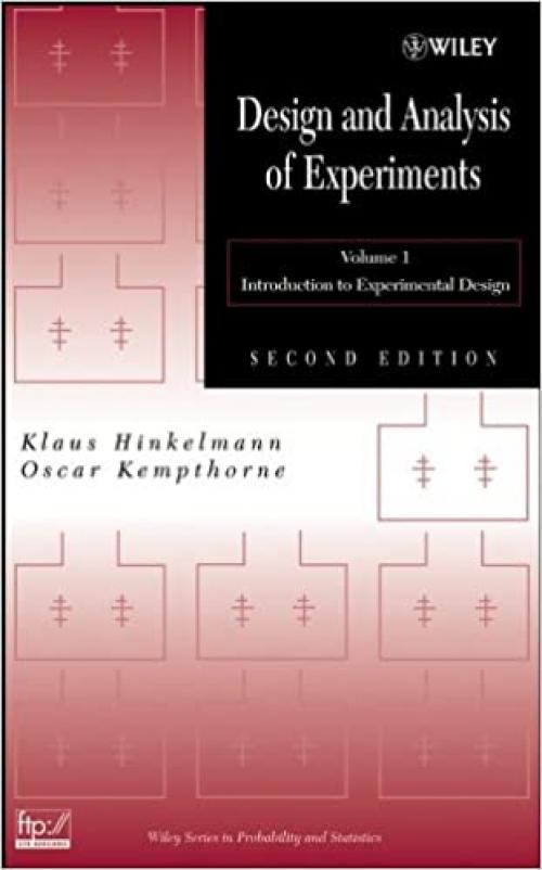  Design and Analysis of Experiments, Volume 1: Introduction to Experimental Design 