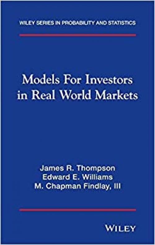  Models for Investors in Real World Markets 