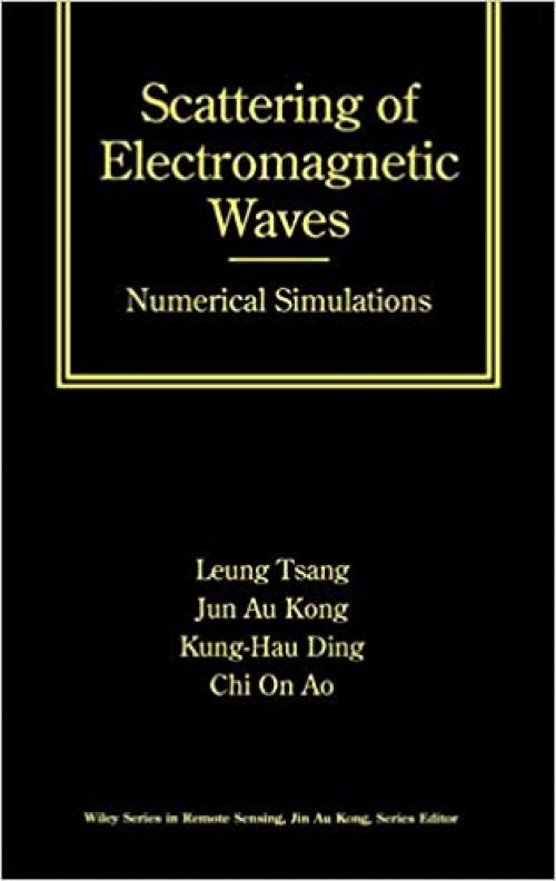  Scattering of Electromagnetic Waves, Numerical Simulations 