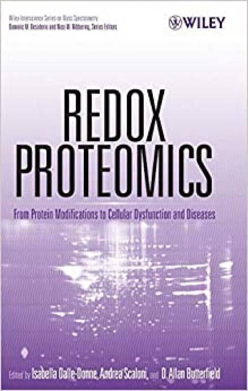  Redox Proteomics: From Protein Modifications to Cellular Dysfunction and Diseases 