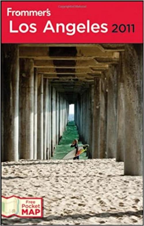 Frommer's Los Angeles 2011 (Frommer's Complete Guides) 