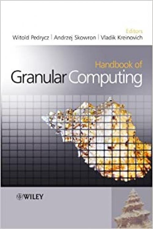  Handbook of Granular Computing 