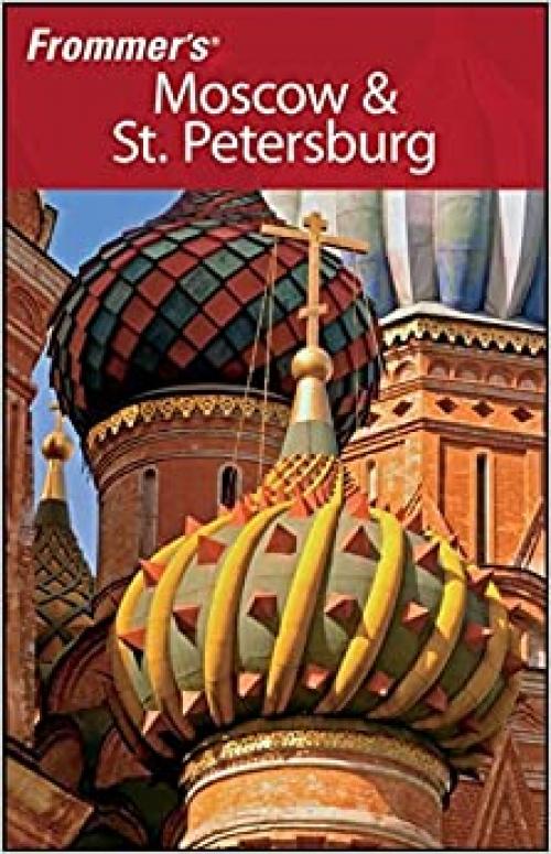  Frommer's Moscow & St. Petersburg (Frommer's Complete Guides) 