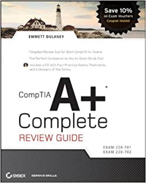  CompTIA A+ Complete Review Guide: Exam 220-701 / Exam 220-702 