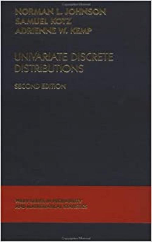  Univariate Discrete Distributions (Wiley Series in Probability and Statistics) 