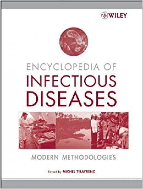  Encyclopedia of Infectious Diseases: Modern Methodologies 