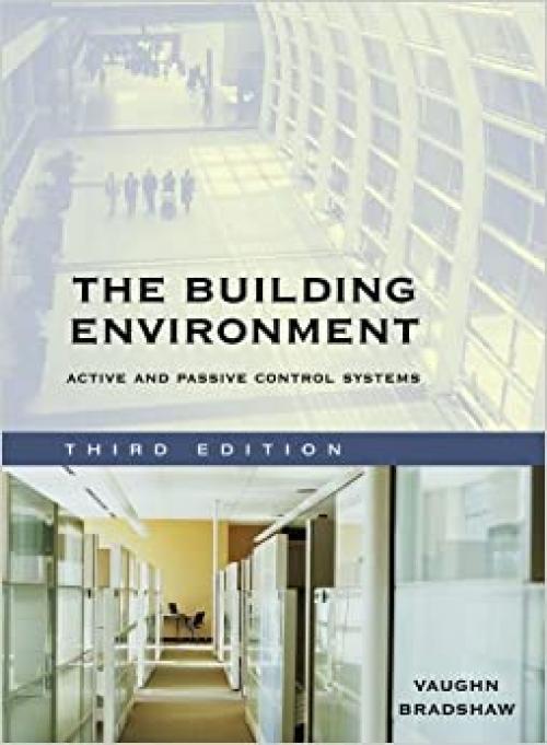  The Building Environment: Active And Passive Control Systems 