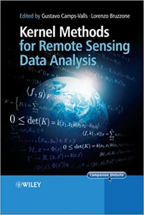  Kernel Methods for Remote Sensing Data Analysis 