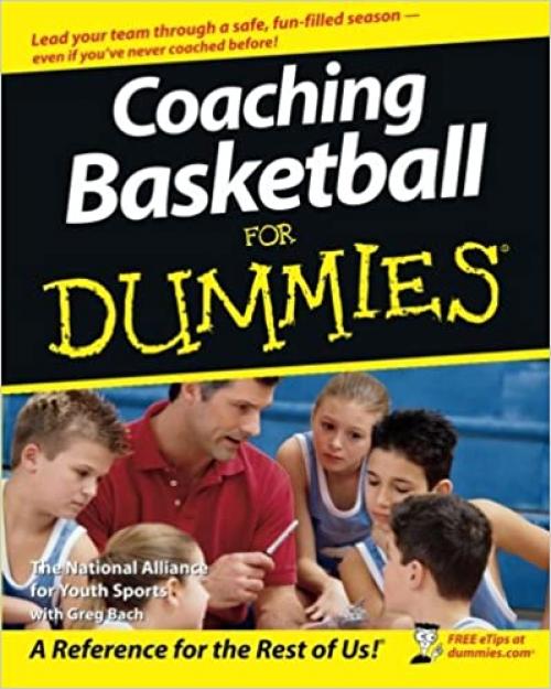  Coaching Basketball For Dummies 