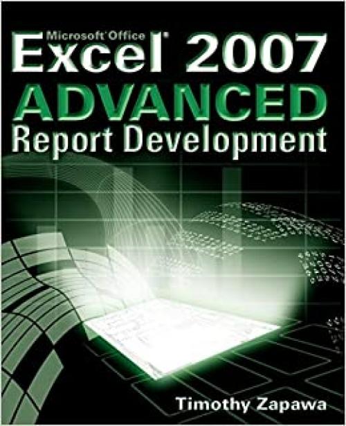  Excel 2007 Advanced Report Development 