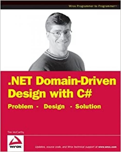  .NET Domain-Driven Design with C#: Problem - Design - Solution 