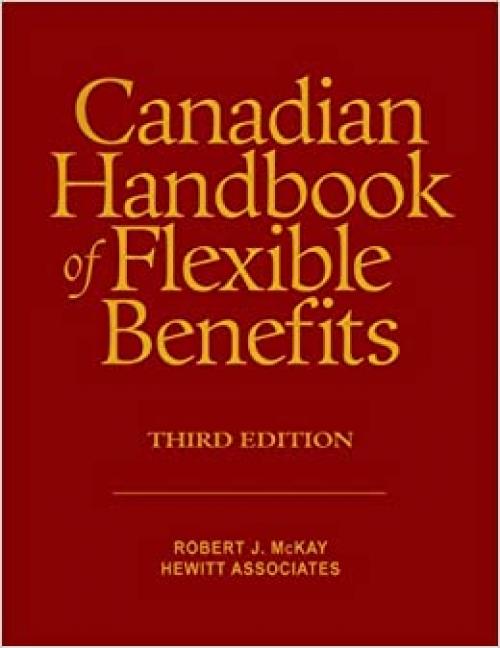  Canadian Handbook of Flexible Benefits 