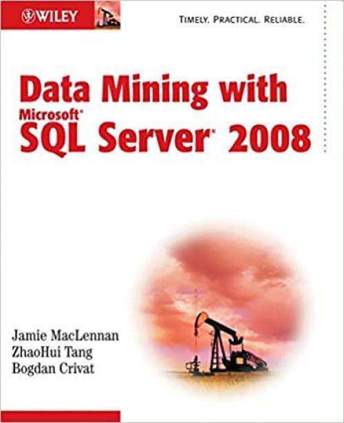  Data Mining with Microsoft SQL Server 2008 