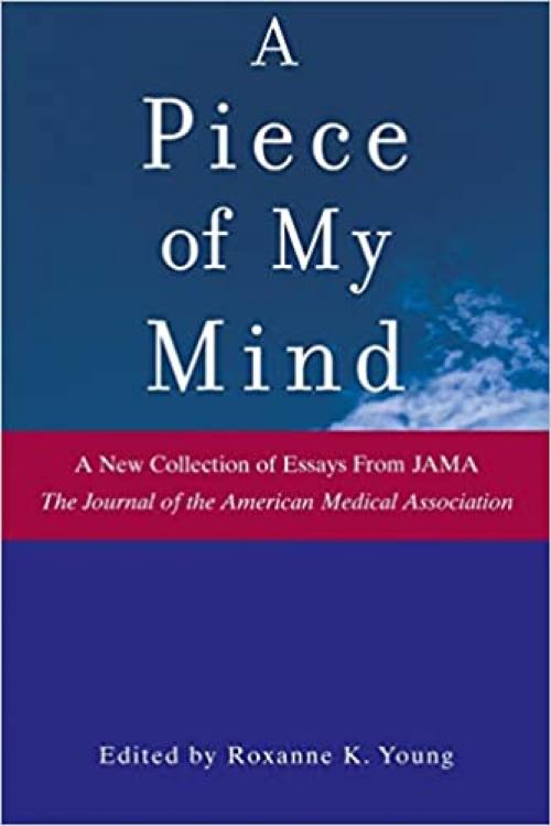  A Piece of My Mind (Jama & Archives Journals) 