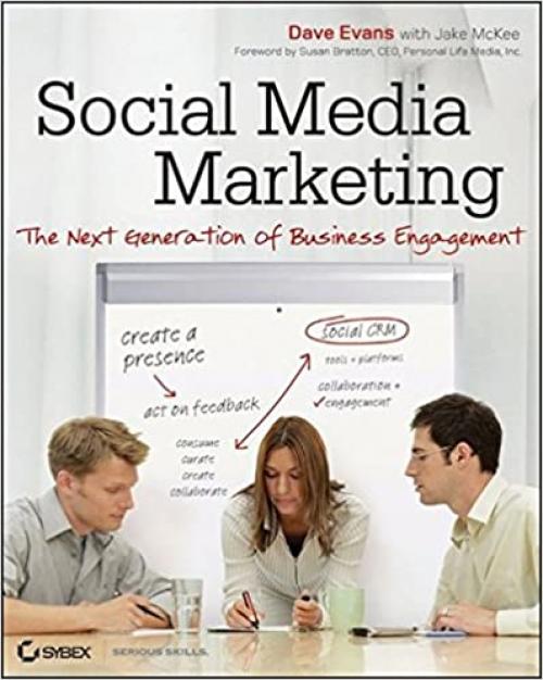  Social Media Marketing: The Next Generation of Business Engagement 