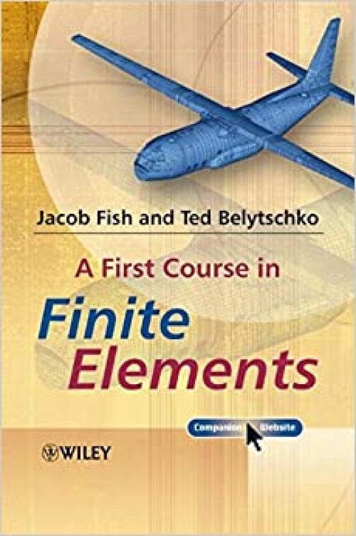  A First Course in Finite Elements 