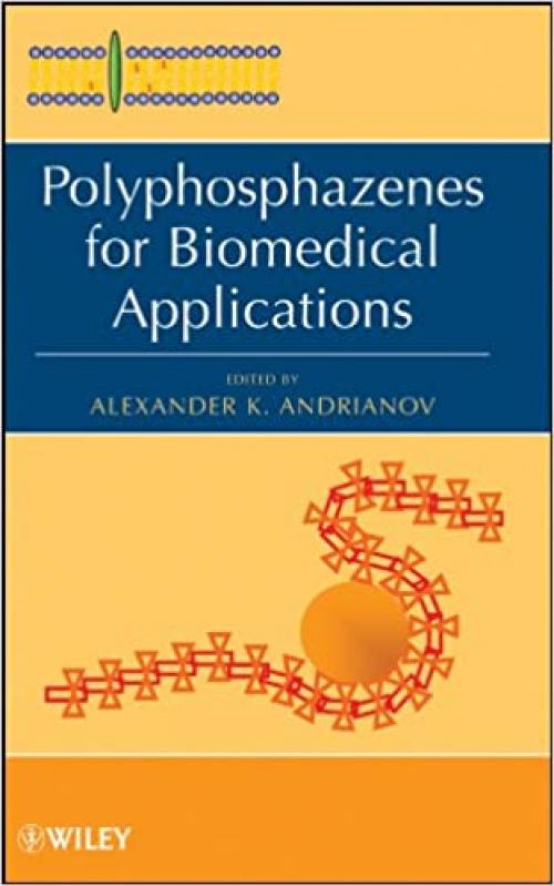  Polyphosphazenes for Biomedical Applications 