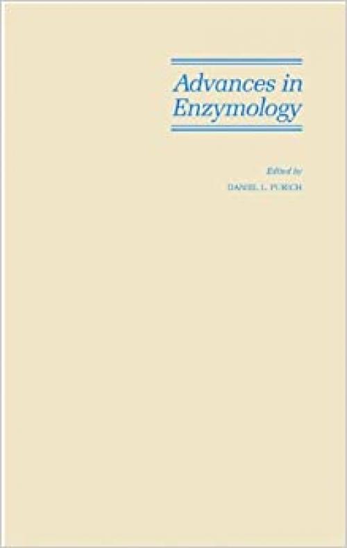  Advances in Enzymology and Related Areas of Molecular Biology, Part B: Mechanism of Enzyme Action 