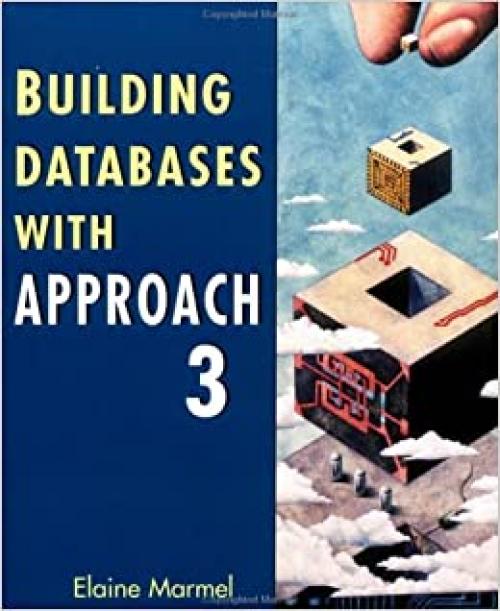  Building Databases with Approach 3 