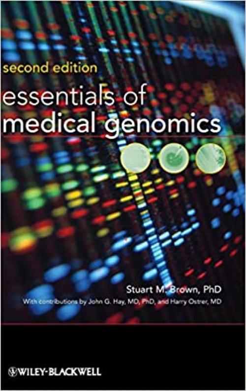  Essentials of Medical Genomics 