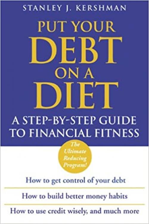  Put Your Debt on a Diet: A Step-by-Step Guide to Financial Fitness 