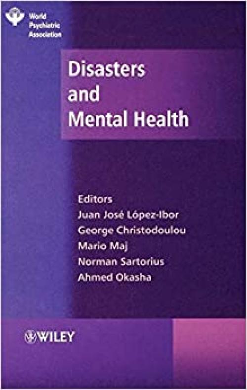  Disasters and Mental Health (World Psychiatric Association) 