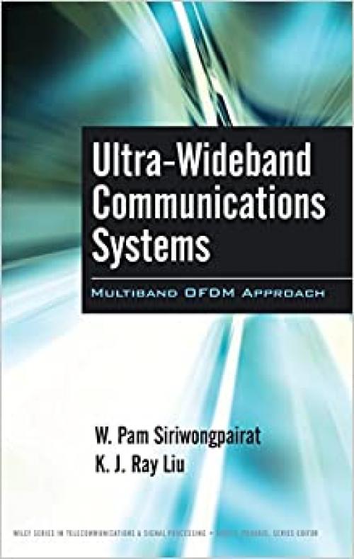  Ultra-Wideband Communications Systems: Multiband OFDM Approach (Wiley - IEEE) 