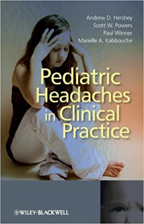  Pediatric Headaches in Clinical Practice 