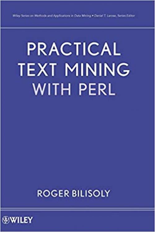  Practical Text Mining with Perl 