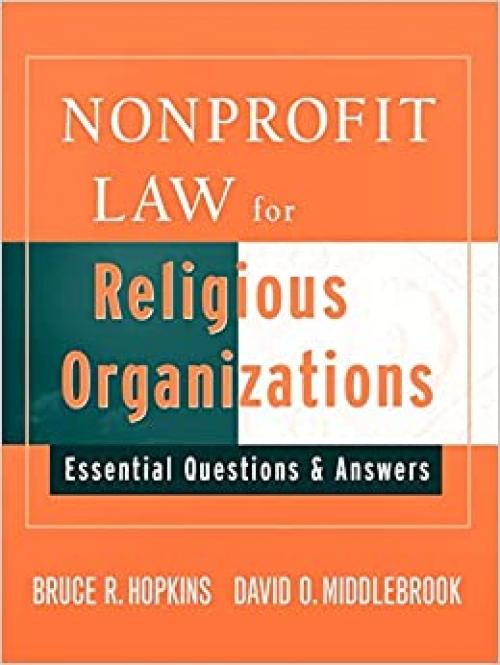  Nonprofit Law for Religious Organizations: Essential Questions & Answers 