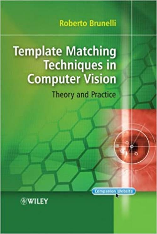  Template Matching Techniques in Computer Vision: Theory and Practice 