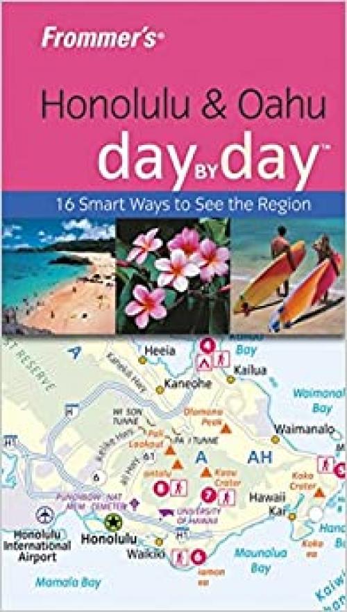  Frommer's Honolulu & Oahu Day by Day (Frommer's Day by Day - Pocket) 