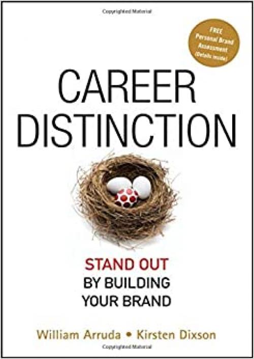  Career Distinction: Stand Out by Building Your Brand 