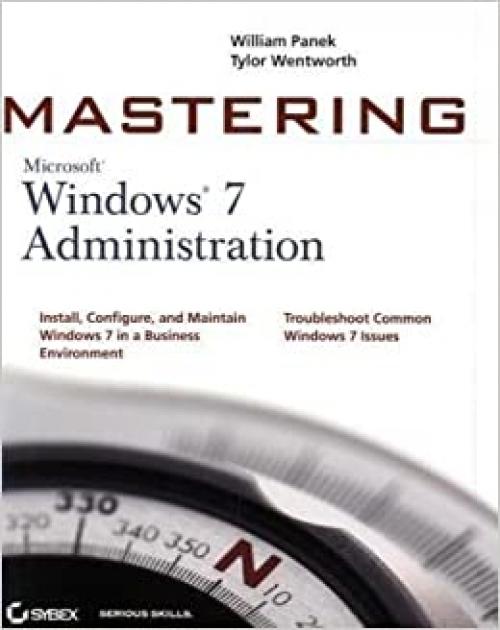  Mastering Microsoft Windows 7 Administration 