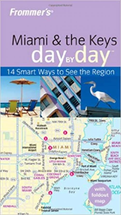  Frommer's Miami & the Keys Day by Day (Frommer's Day by Day - Pocket) 