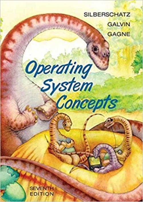  Operating System Concepts, Seventh Edition 